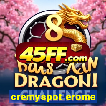 cremyspot erome